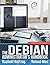 The Debian Administrator's Handbook, Debian Wheezy from Disco... by Raphaal Hertzog
