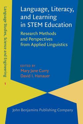 Language, Literacy, and Learning in STEM Education (Language Studies, Science and Engineering)