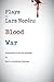 Plays by Lars Noren: Blood ...