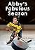 Abby's Fabulous Season