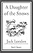 A Daughter of the Snows