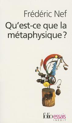 Qu'est-ce que la métaphysique ?