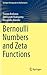 Bernoulli Numbers and Zeta Functions (Springer Monographs in Mathematics)