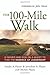 The 100-mile Walk: A Father...