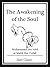The Awakening of the Soul