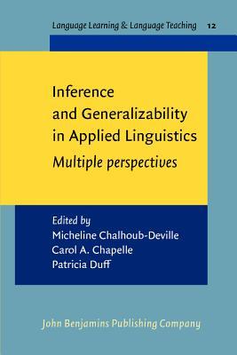 Inference and Generalizability in Applied Linguistics (Language Learning & Language Teaching)