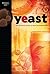 Yeast: The Practical Guide to Beer Fermentation