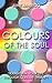Colours of the Soul: Transf...