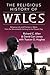 The Religious History of Wales by Richard C. Allen