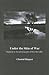 Under the Skin of War: Inspired by the Photographs of Don Mccullin