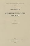 Super Librum De Causis Expositio (Textes Philosophiques Du Moyen-Age) (French Edition)
