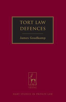 Tort Law Defences (Hart Studies in Private Law)
