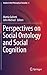 Perspectives on Social Ontology and Social Cognition (Studies in the Philosophy of Sociality, 4)