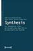 Synthesis: Zur Konjunktur E...