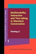 Multimodality, Interaction and Turn-taking in Mandarin Conversation