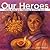 Our Heroes: How Kids Are Ma...