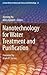 Nanotechnology for Water Treatment and Purification (Lecture Notes in Nanoscale Science and Technology, 22)
