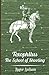 Toxophilus - The School of Shooting (History of Archery Series)