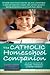 Catholic Homeschool Companion by Maureen Wittmann Catholic Homeschool Companion by Maureen Wittmann
