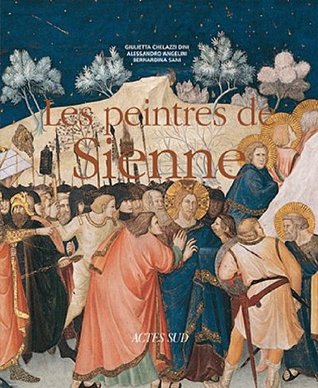 Les peintres de Sienne (Hardcover)