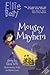 Ellie Belly: Mousey Mayhem: Mousey Mayhem