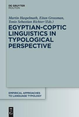Egyptian-Coptic Linguistics in Typological Perspective (Empirical Approaches to Language Typology [EALT], 55)