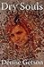 Dry Souls