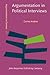 Argumentation in Political Interviews (Argumentation in Context)