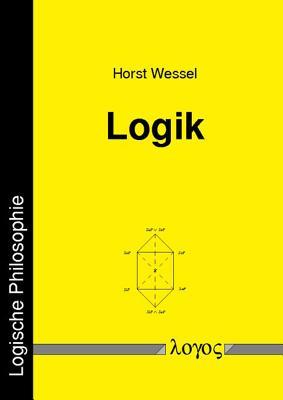 Logik (Logische Philosophie) (German Edition)