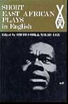 Short East African Plays in English