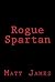 Rogue Spartan