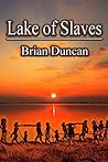 Lake of Slaves