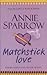 Matchstick Love by Annie Sparrow Matchstick Love by Annie Sparrow