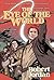 The Eye of the World The Graphic Novel, Volume Six (Wheel of Time Other, 6) by Chuck Dixon