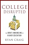 College Disrupted...