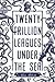 Twenty Trillion Leagues Under the Sea: An Illustrated Science Fiction Novel