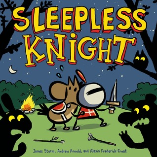 Sleepless Knight (Adventures in Cartooning picturebook, #1)