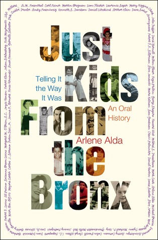 Just Kids from the Bronx: Telling It the Way It Was: An Oral History (Hardcover)