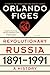 Revolutionary Russia, 1891-1991: A History
