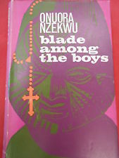 Blade Among the Boys (African Writers)