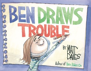 Ben Draws Trouble: A Picture Book (Hardcover)