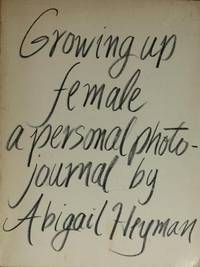 Growing up female: A personal photojournal (Paperback)