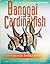 Banggai Cardinalfish: A Gui...