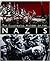 The Illustrated History of the Nazis