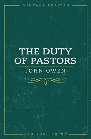 The Duty of Pastors (Vintage Puritan)
