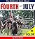The Children's Book About The Fourth of July - In Color!