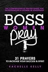 Boss Women Pray: ...