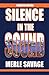 Silence in the Sound by Merle Savage