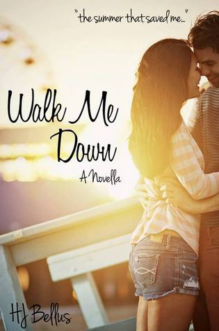 Walk Me Down (Walk, #1)