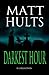 Darkest Hour: A Collection